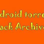 Android torrent Pack Archives