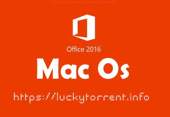 Microsoft Office pour Mac 2016 Torrent