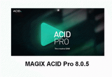 MAGIX ACID Pro 8.0.5 + Crack