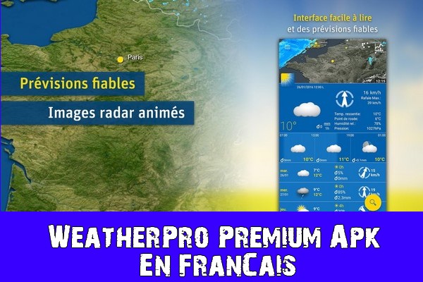 WeatherPro Premium Apk en Français