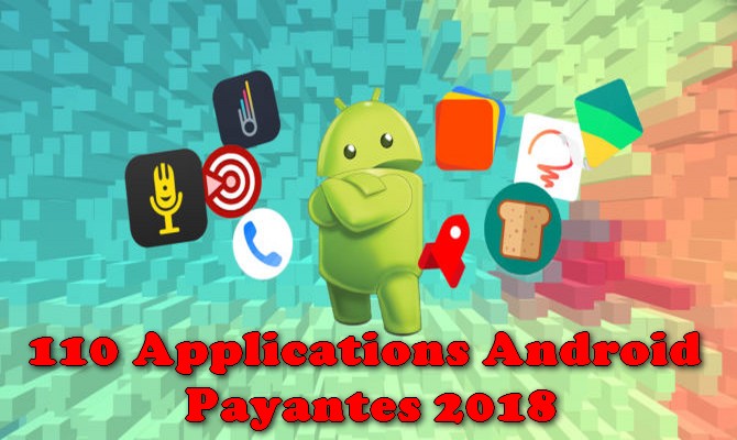 110 Applications Android Payantes 2018