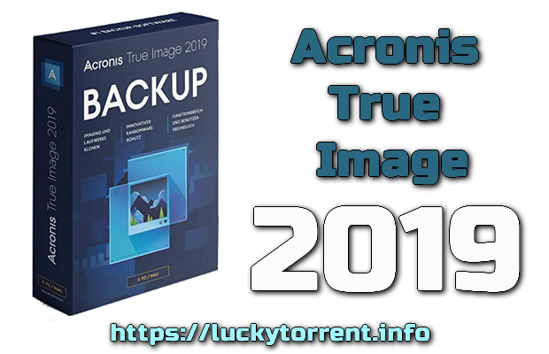 Acronis True Image 2019 Torrent