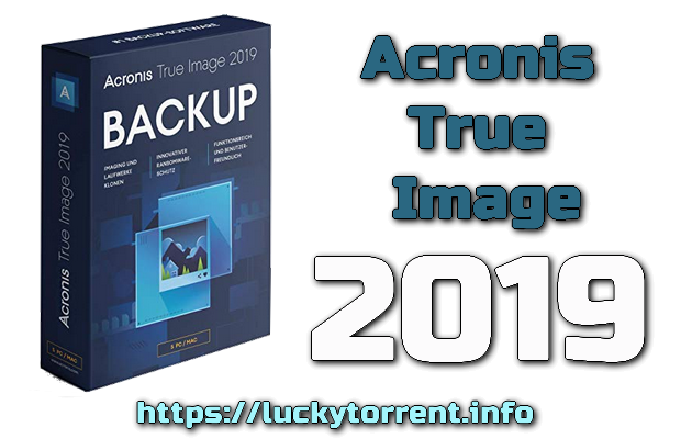 acronis true image 2019 как пользоваться