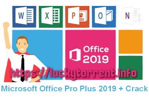 Microsoft Office Pro Plus 2019 + Crack Torrent