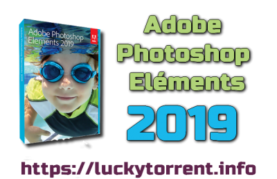 Adobe Photoshop Eléments 2019 64Bit Torrent