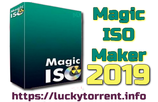 Magic ISO Maker 2019 Torrent