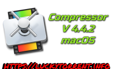 Compressor 4.4.2 macOS Torrent