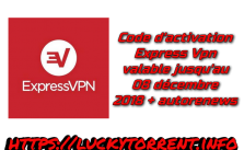 Code d’activation Express Vpn valable jusqu’au 08 décembre 2018 avec autorenews