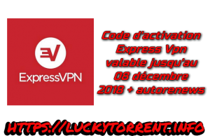 Code d'activation Express Vpn valable jusqu'au 08 décembre 2018 avec autorenews