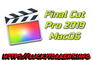 Final Cut Pro 2019 macOS Torrent