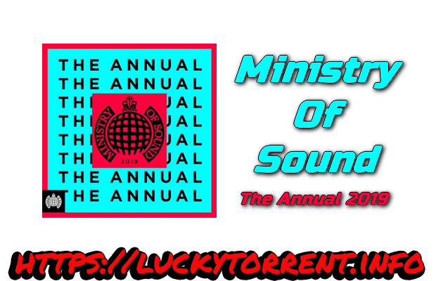 Ministry Of Sound – The Annual 2019 Torrent