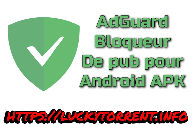 adguard android en francais