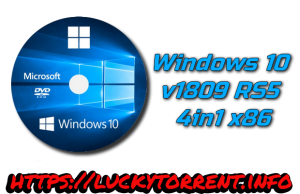 Windows 10 v1809 RS5 4in1 Fr x86 Torrent
