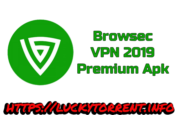 Browsec VPN 2019 Premium Apk