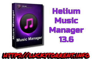 Helium Music Manager 13.6 Premium Torrent