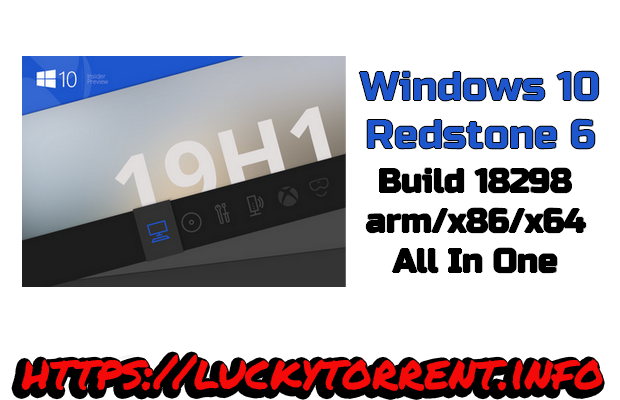 Windows 10 Redstone 6 Torrent