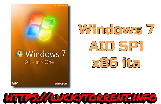 Windows 7 AIO SP1 x86 ita Torrent