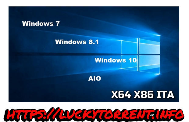 Windows 7, Windows 8.1 U3 e Windows 10 AIO SP1 x86 e x64 ITA 