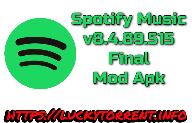 Spotify Music v8.4.89.515 Final Mod Apk