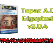 Topaz A.I. Gigapixel v3.0.4 Torrent
