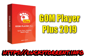 GOM Player Plus 2019 Torrent