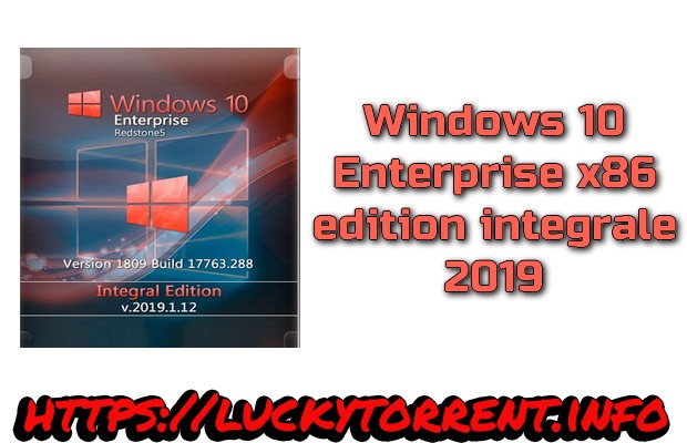 Windows 10 Enterprise 1809 x86 edition integrale