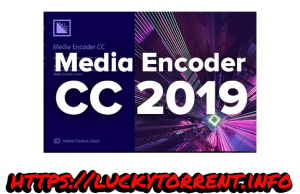 Adobe Media Encoder CC 2019 13.1.0.173 x64 multilingue