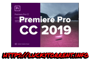 Adobe Premiere Pro CC 2019 13.1.0.193 x64 multilingue