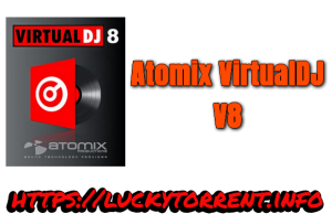 Atomix VirtualDJ 8 Torrent