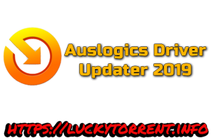 Auslogics Driver Updater 2019 Torrent