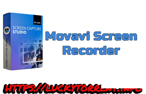 Movavi Screen Recorder Torrent