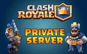 Clash Royale Mega MOD Android Serveur privé