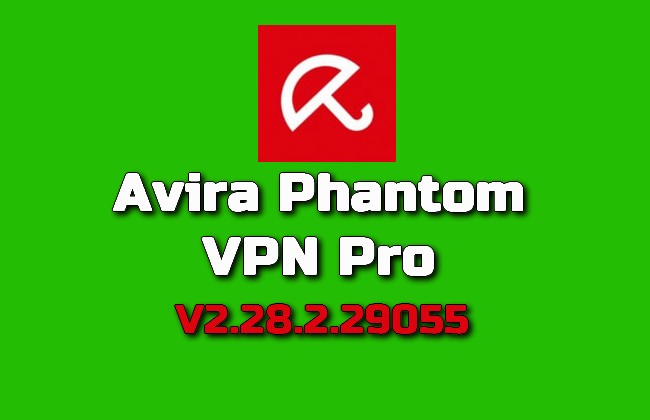 Avira Phantom VPN Pro 2019 Torrent