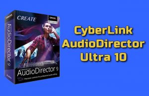 CyberLink AudioDirector Ultra 10
