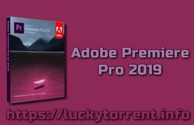 Adobe Premiere Pro 2019 Torrent