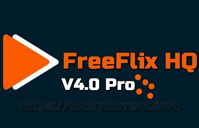 FreeFlix HQ v4.0 Pro MOD APK