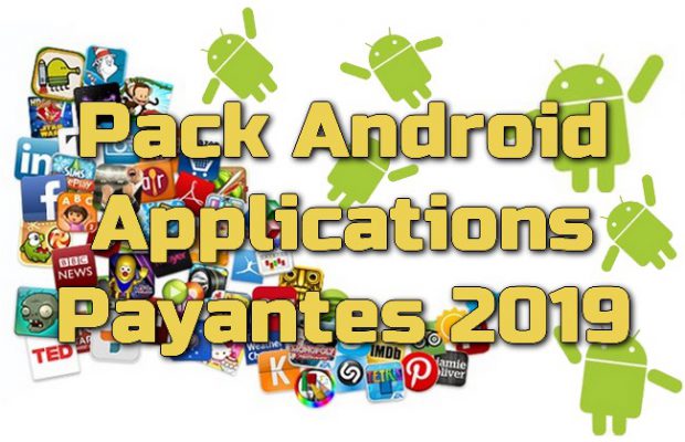 Pack Android applications payantes 2019 Torrent