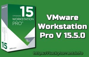 VMware Workstation Pro 15.5.0 Torrent