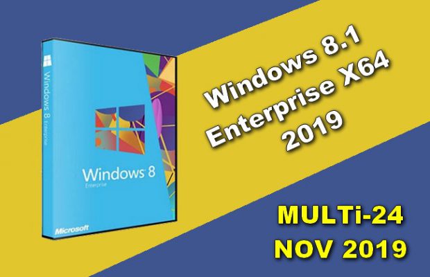Windows 8.1 Enterprise X64 2019