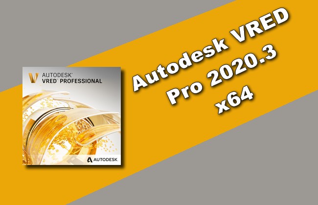 Autodesk VRED Pro 2020.3 x64