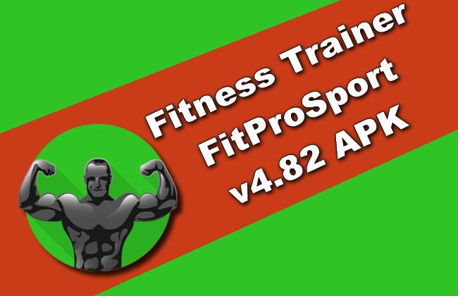 Fitness Trainer FitProSport v4.82 APK