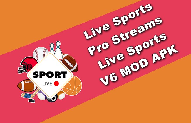 Live Sports Pro Streams Live Sports v6 MOD APK