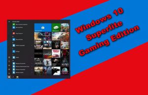 Windows 10 Superlite Gaming Edition Torrent