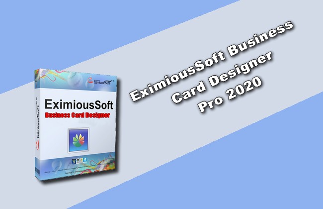 EximiousSoft Business Card Designer Pro 2020