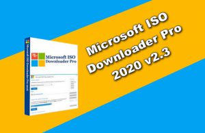 Microsoft ISO Downloader Pro 2020 v2.3