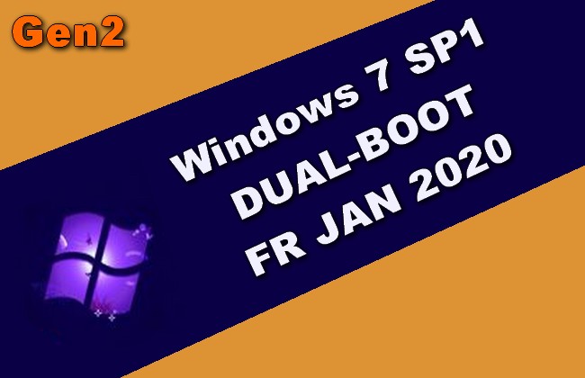 Windows 7 SP1 DUAL-BOOT FR JAN 2020