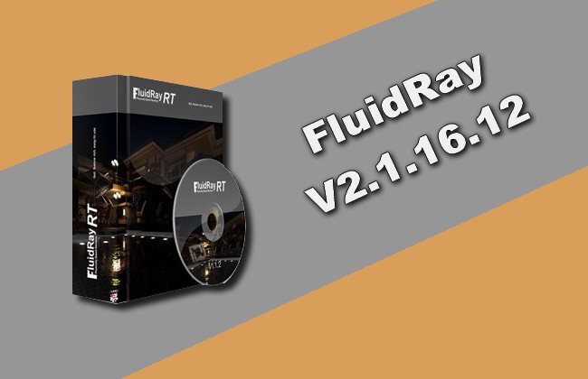 FluidRay 2.1.16.12