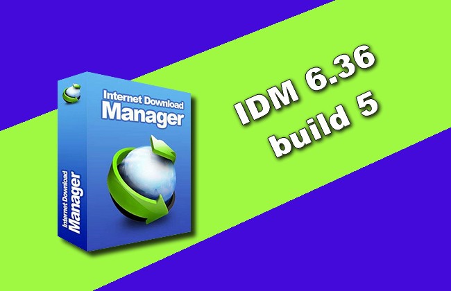 IDM 6.36 build 5 Torrent