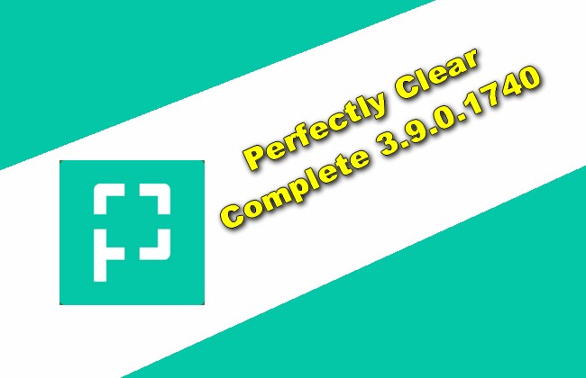 Perfectly Clear Complete 3.9.0.1740