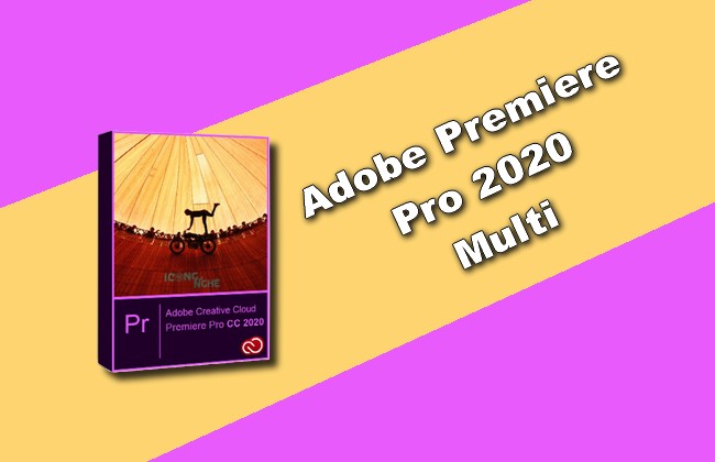 Adobe Premiere Pro 2020 Multi